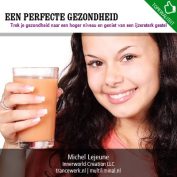 Een perfecte gezondheid