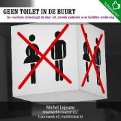 Geen toilet in de buurt