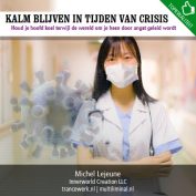 Kalm blijven in tijden van crisis