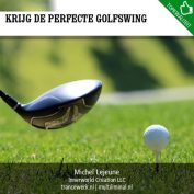 Krijg de perfecte golfswing