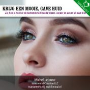 Krijg een mooie, gave huid