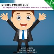 Minder passief zijn