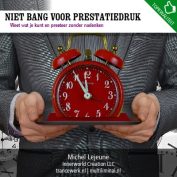 Niet bang voor prestatiedruk