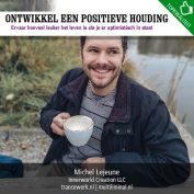 Ontwikkel een positieve houding