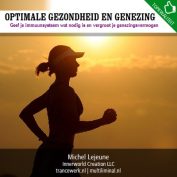 Optimale gezondheid en genezing