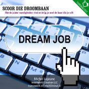 Scoor die droombaan