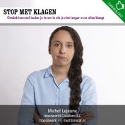 Stop met klagen