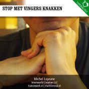 Stop met vingers knakken