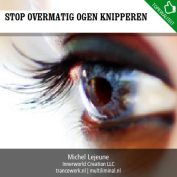 Stop overmatig ogen knipperen