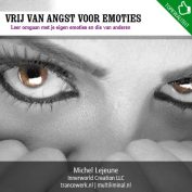 Vrij van angst voor emoties