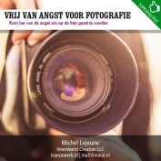 Vrij van angst voor fotografie