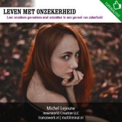 Leven met onzekerheid