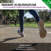 Vergroot je zelfdiscipline