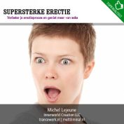 Supersterke erectie