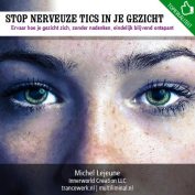 Stop nerveuze tics in je gezicht