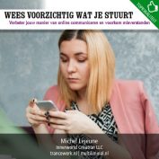 Wees voorzichtig wat je stuurt