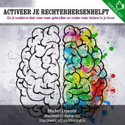 Activeer je rechterhersenhelft