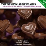 Vrij van chocoladeverslaving