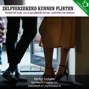 Zelfverzekerd kunnen flirten