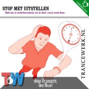 Stop met uitstellen